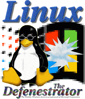 Linux -- The Defenestrator